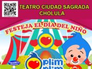 Plim Plim llegará a Cholula