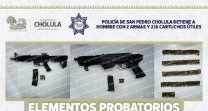 Policía de San Pedro Cholula detiene a hombre con 2 armas y 216 cartuchos útiles
